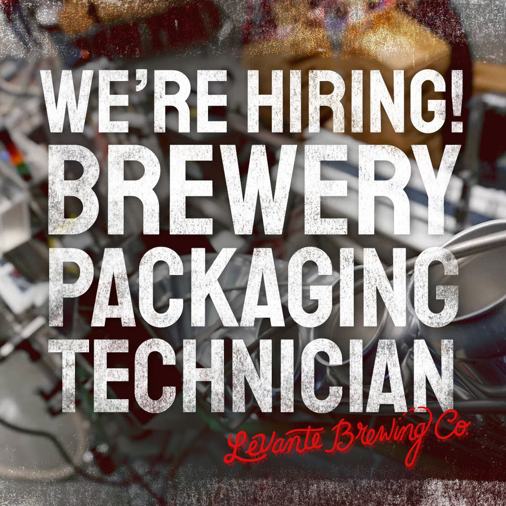 We're Hiring - Brewery Packaging Technician